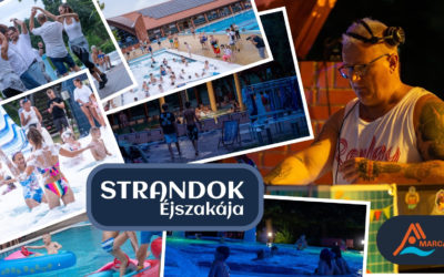 Beszámoló – Hab, ritmus, koktél – Strandok Éjszakája Marcaliban